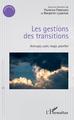 Les gestions des transitions, Anticiper, subir, réagir, planifier (9782343182209-front-cover)