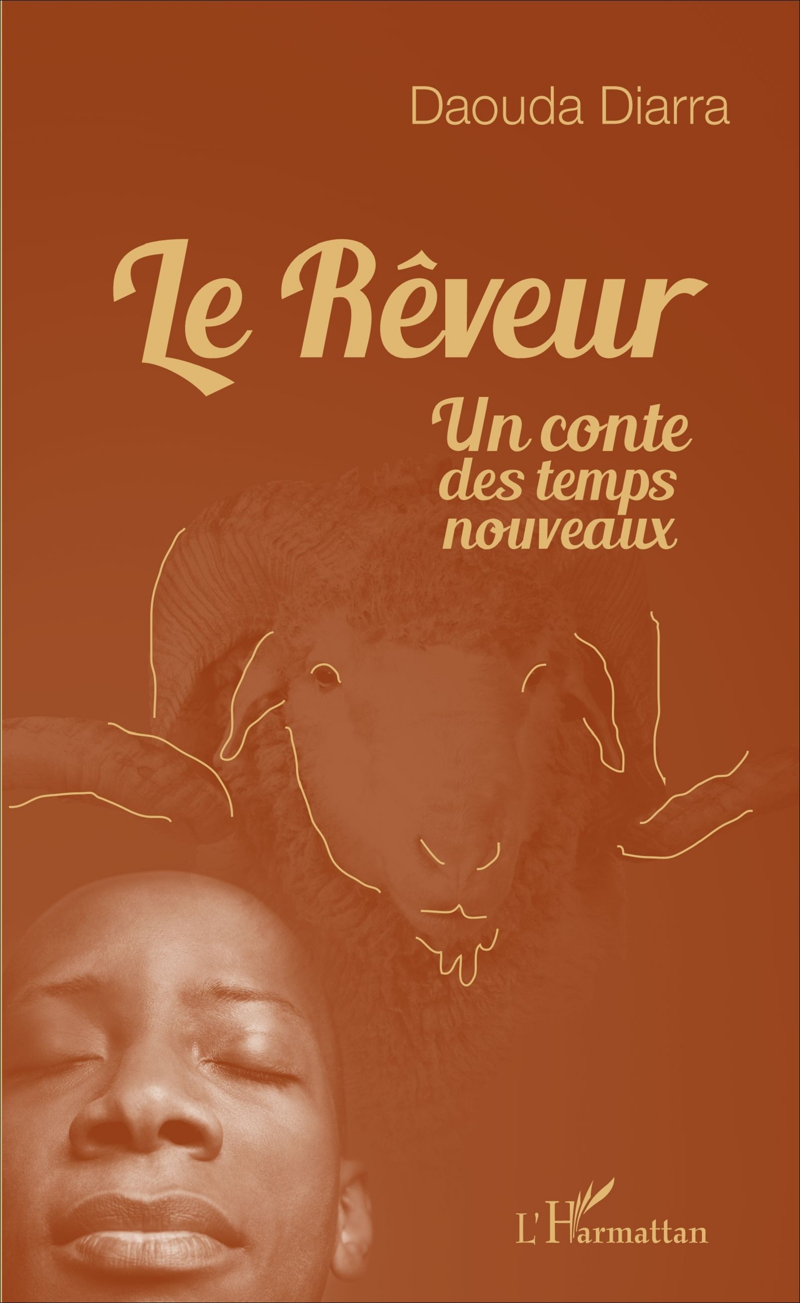 Le rêveur, Un conte des temps nouveaux (9782343118468-front-cover)