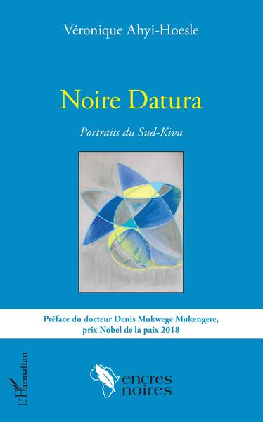 Noire Datura, Portraits du Sud-Kivu (9782343111025-front-cover)