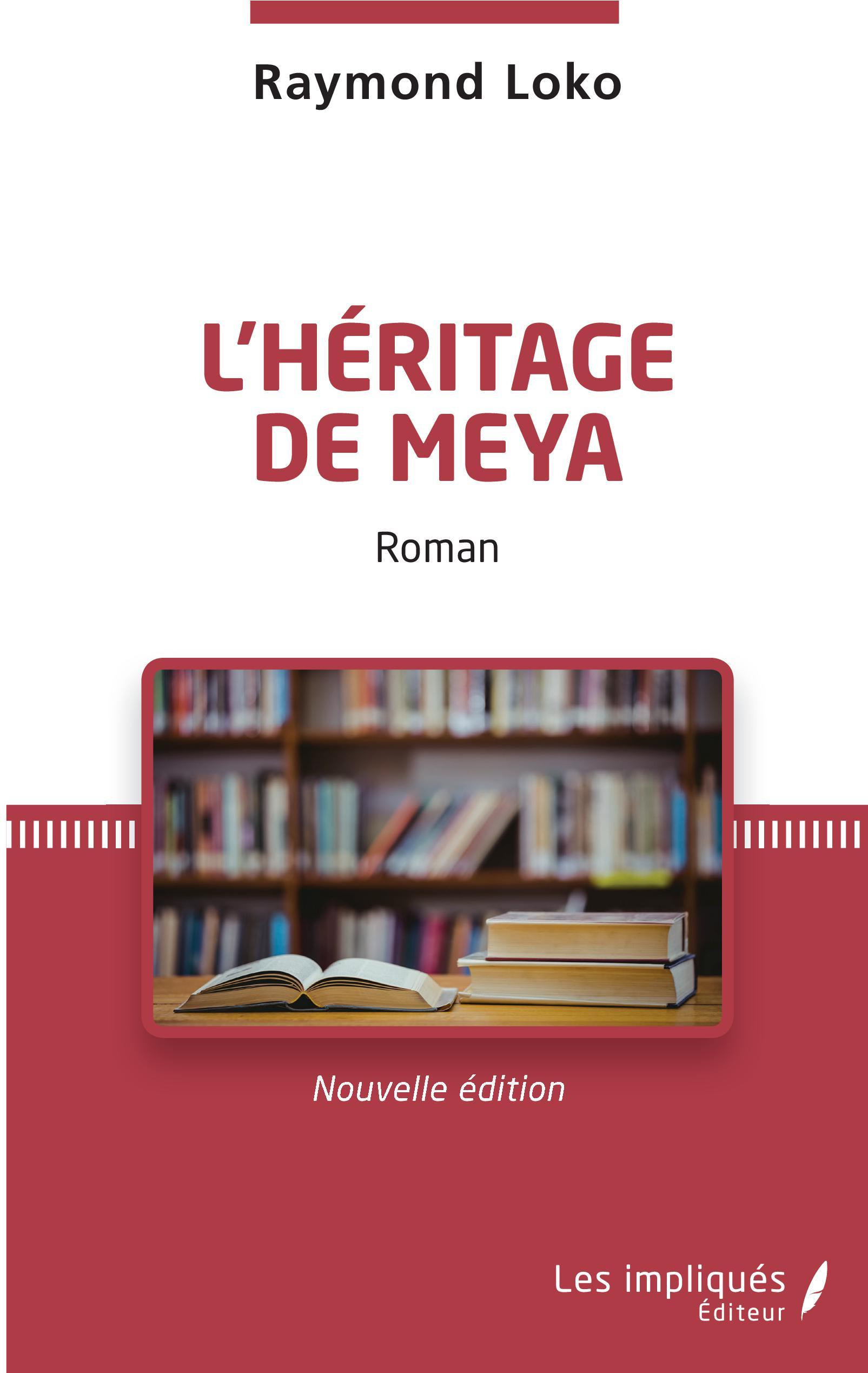 L'héritage de Meya. Roman, Nouvelle édition (9782343194066-front-cover)