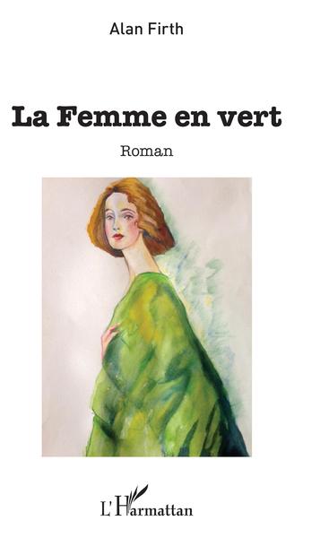 La femme en vert (9782343180274-front-cover)