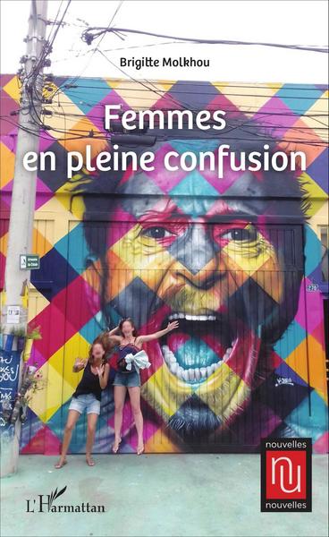 Femmes en pleine confusion (9782343103075-front-cover)