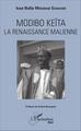 Modibo Keïta, La renaissance malienne (9782343101569-front-cover)