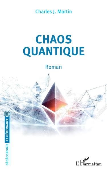 Chaos quantique. Roman (9782343195261-front-cover)