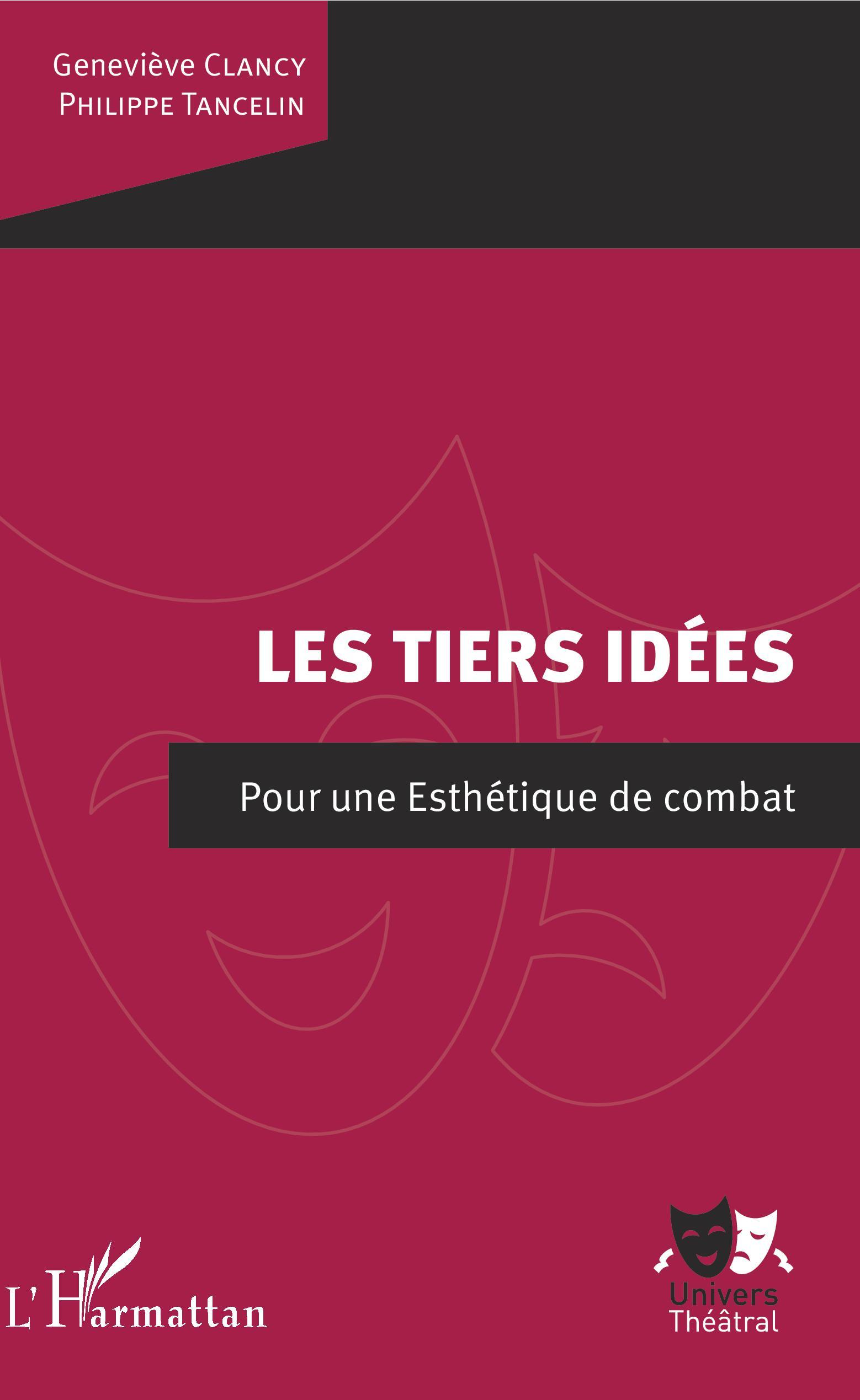 Les Tiers idées, Pour une esthétique de combat (9782343186313-front-cover)