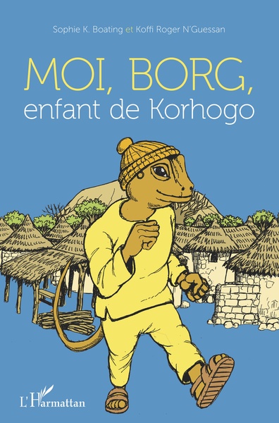 Moi, Borg, enfant de Korhogo, Bande dessinée couleurs (9782343174501-front-cover)