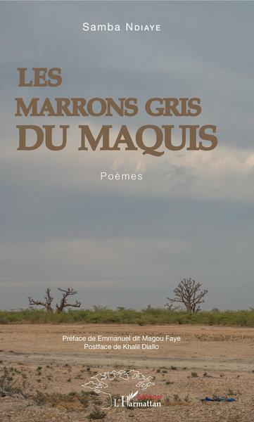 Les Marrons gris du maquis (9782343190365-front-cover)