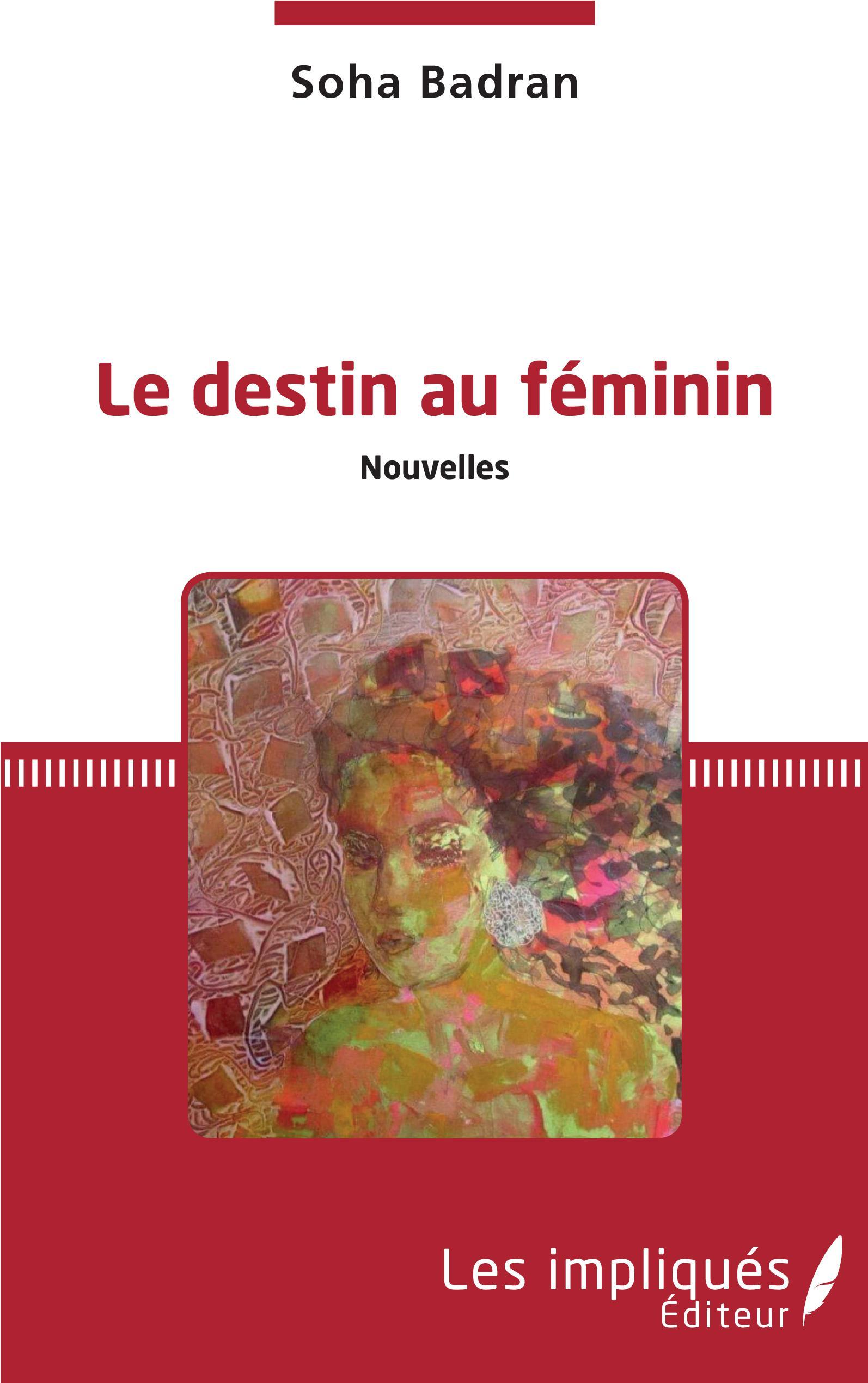 Le Destin au féminin (9782343182957-front-cover)
