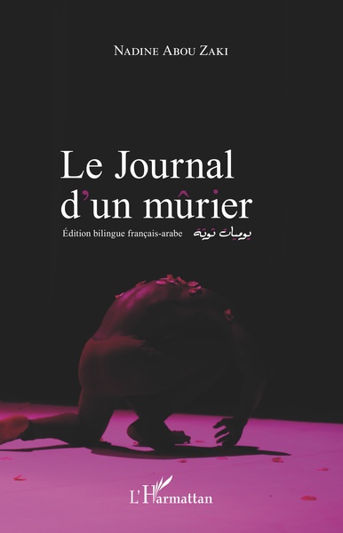 Le journal d'un mûrier, Edition bilingue français-arabe (9782343143804-front-cover)