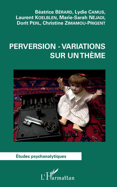 Perversion - Variations sur un thème (9782343154718-front-cover)