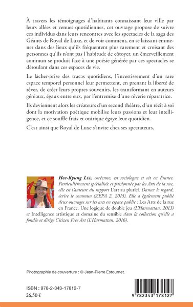 Les mémoires des Géants, Royal de Luxe s'invite chez les spectateurs (9782343178127-back-cover)