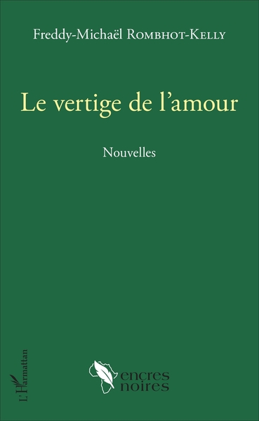 Le vertige de l'amour, Nouvelles (9782343119175-front-cover)