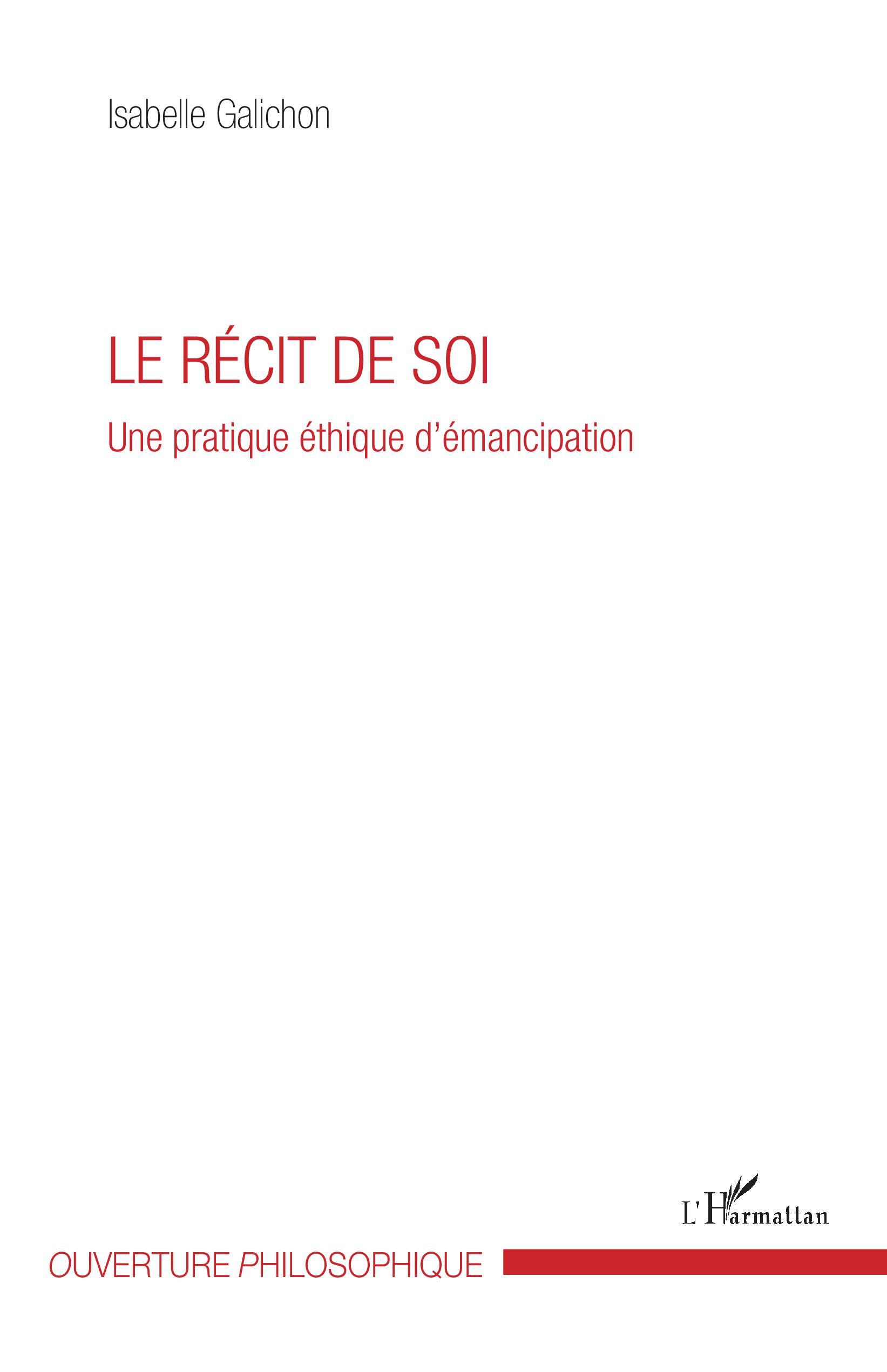 Le récit de soi, Une pratique éthique d'émancipation (9782343135731-front-cover)