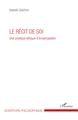 Le récit de soi, Une pratique éthique d'émancipation (9782343135731-front-cover)