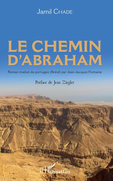 Le chemin d'Abraham (9782343192154-front-cover)
