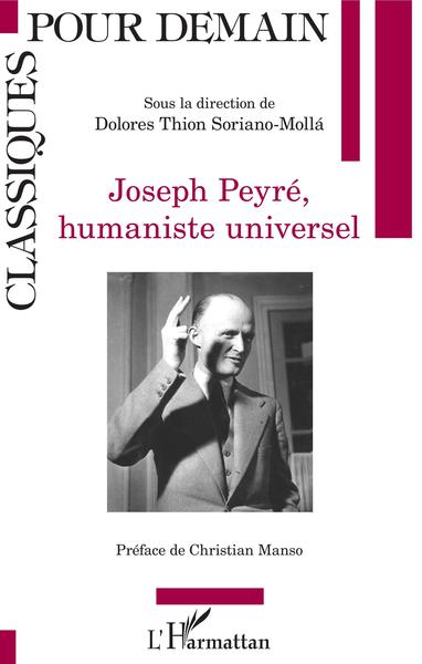 Joseph Peyré, humaniste universel (9782343197906-front-cover)