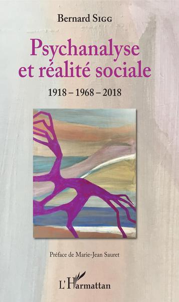 Psychanalyse et réalité sociale, 1918-1968-2018 (9782343157368-front-cover)