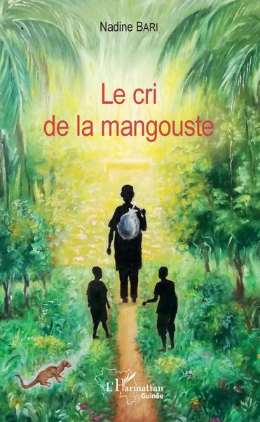 Le cri de la mangouste (9782343157931-front-cover)
