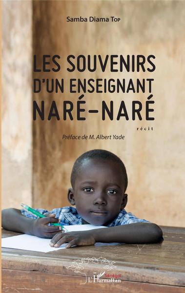 Les souvenirs d'un enseignant naré-naré, Récit (9782343178875-front-cover)