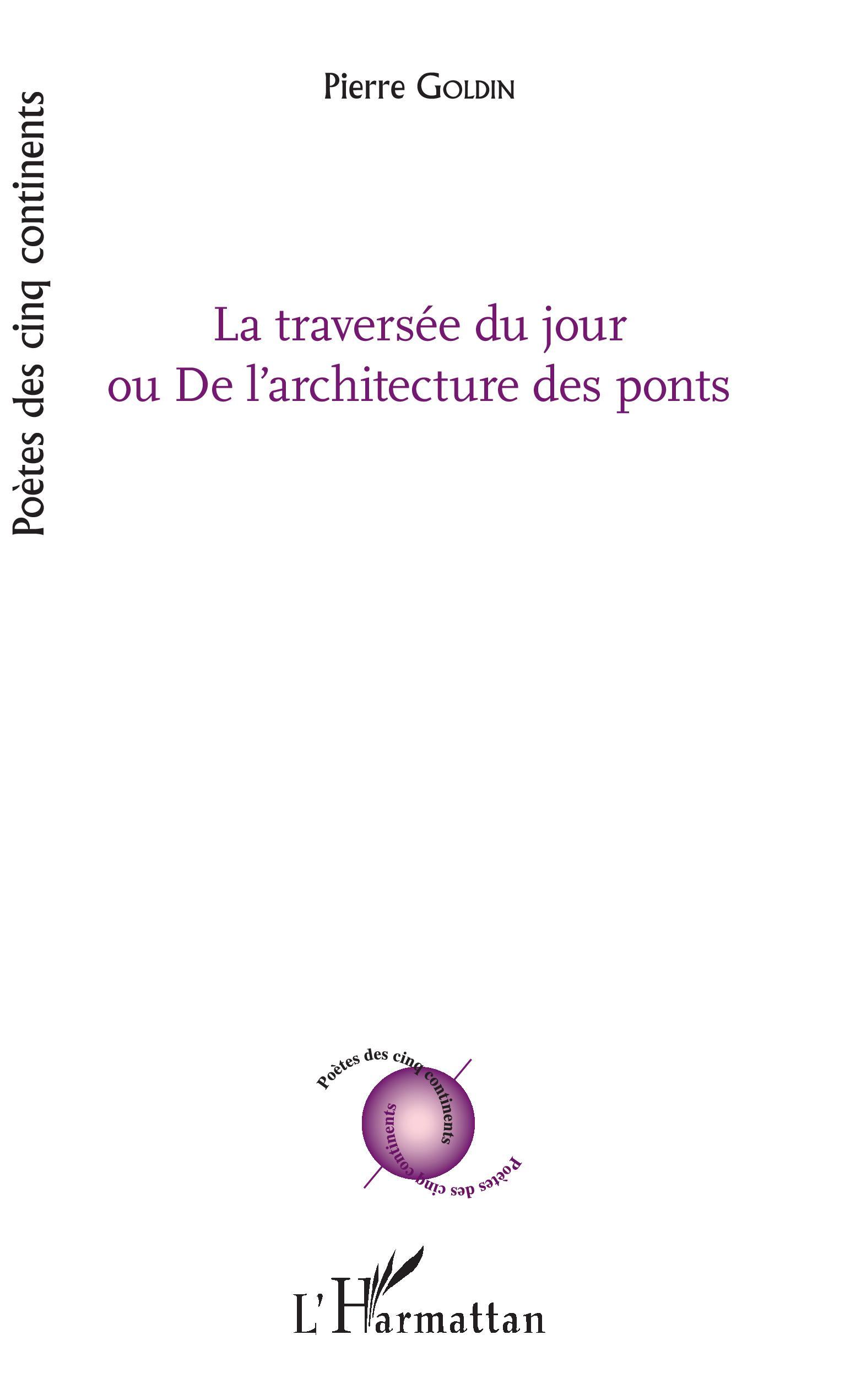 La Traversée du jour, ou de l'architecture des ponts (9782343173900-front-cover)