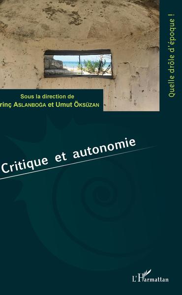 Critique et autonomie (9782343137827-front-cover)