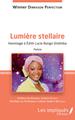 Lumière stellaire, Hommage à Edith Lucie Bongo Ondimba - Poésie (9782343128825-front-cover)