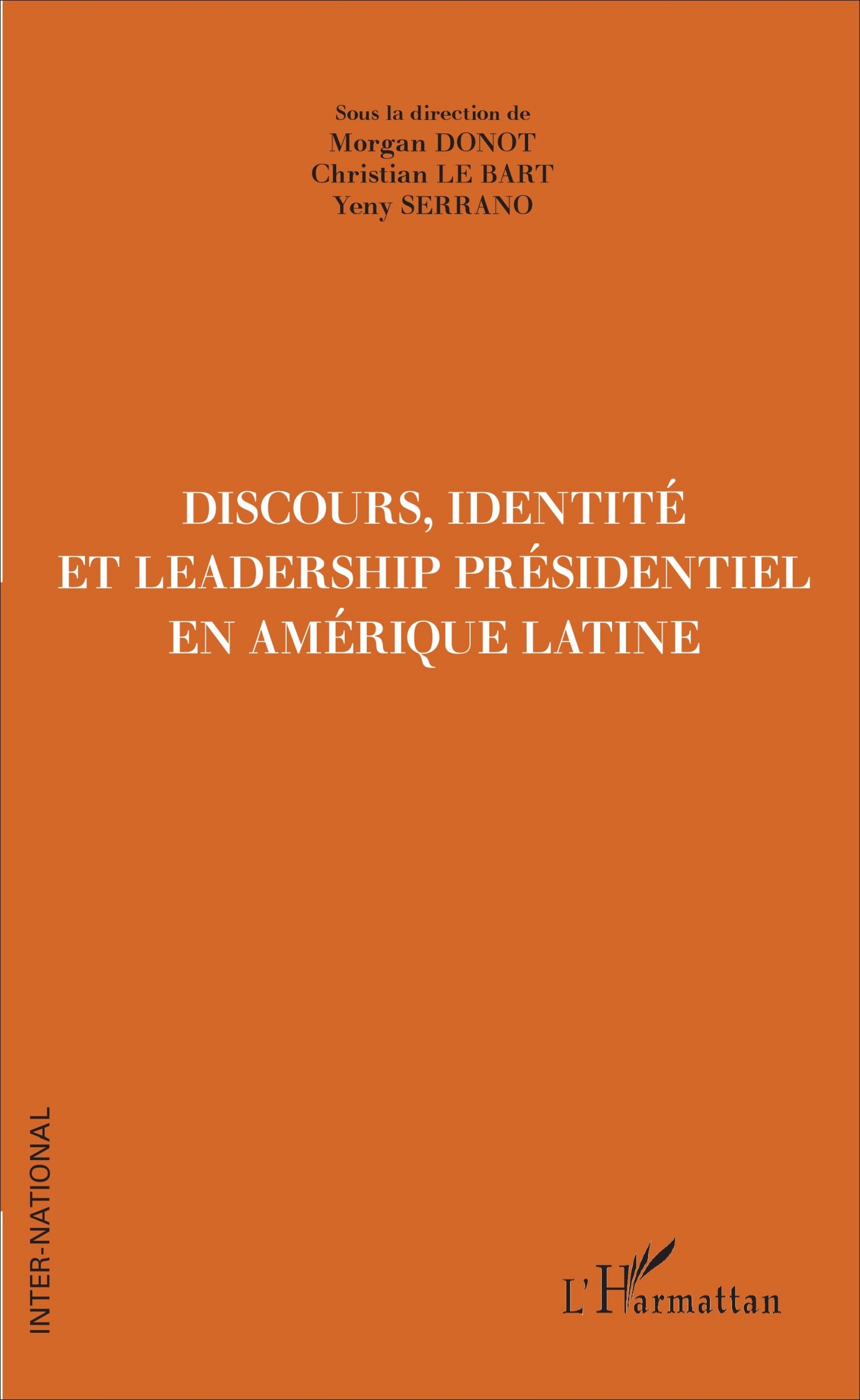 Discours, Identité et Leadership présidentiel en Amérique Latine (9782343111063-front-cover)