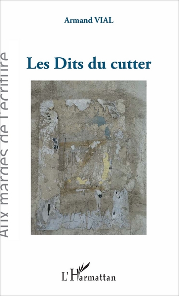 Les Dits du cutter (9782343110776-front-cover)