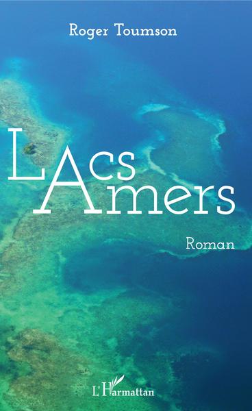 Lacs amers, Roman (9782343154015-front-cover)