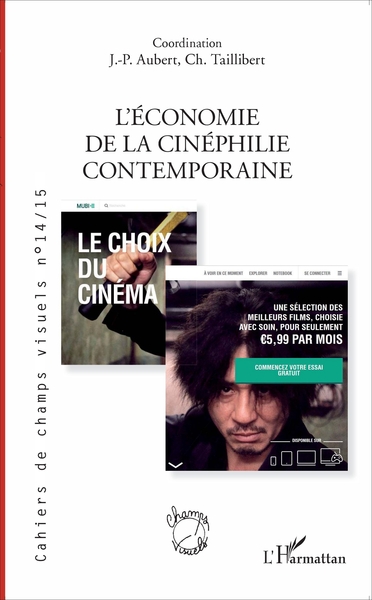 Cahiers de champs visuels, L'économie de la cinéphilie contemporaine (9782343117126-front-cover)