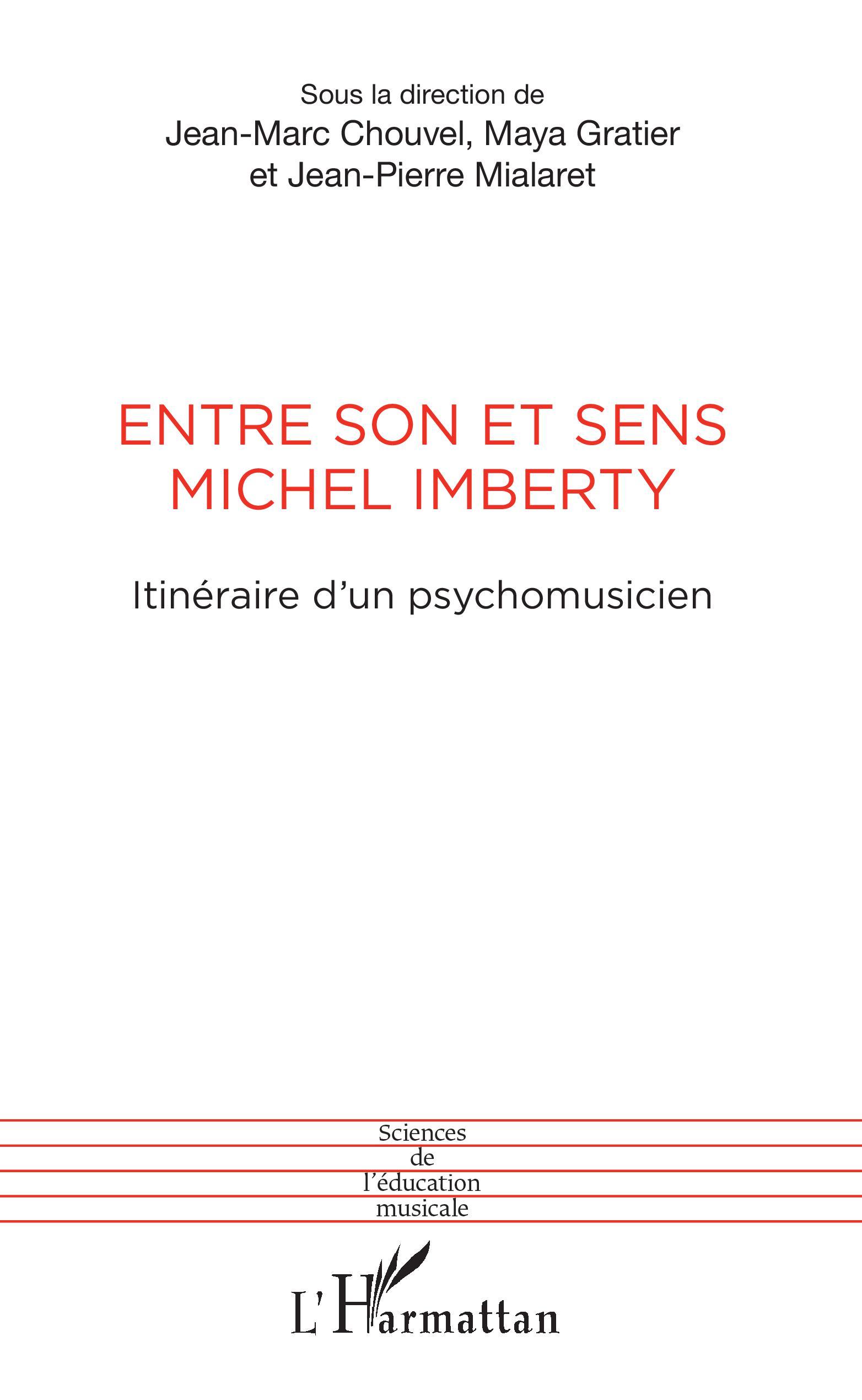 Entre son et sens Michel Imberty, Itinéraire d'un psychomusicien (9782343142869-front-cover)