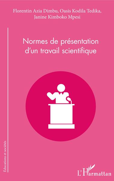 Normes de présentation d'un travail scientifique (9782343178677-front-cover)