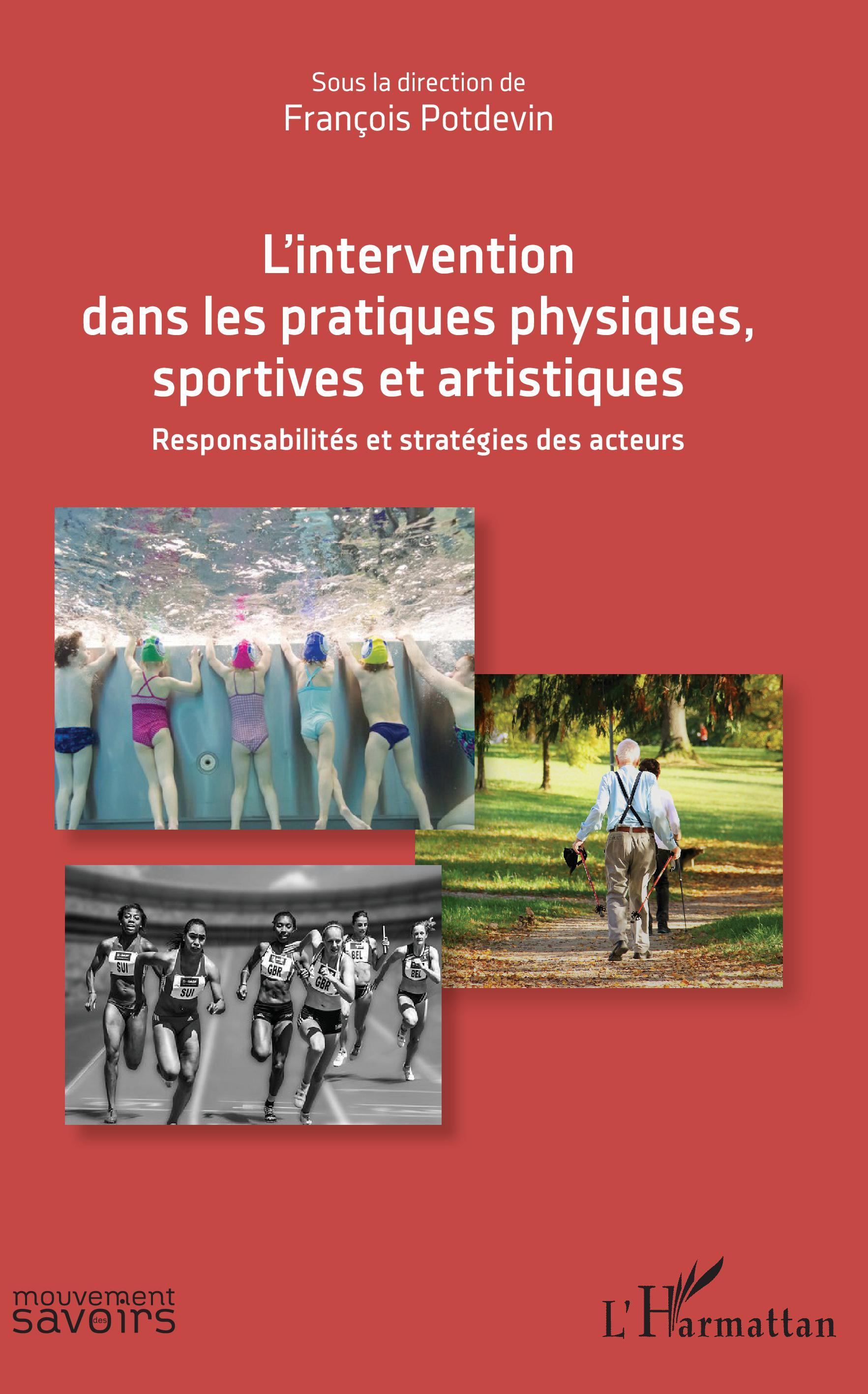 L'intervention dans les pratiques physiques, sportives et artistiques, Responsabilités et stratégies des acteurs (9782343187723-front-cover)