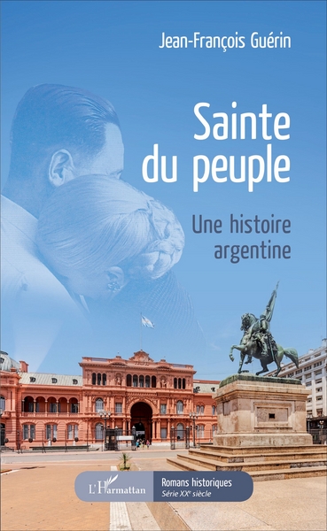 Sainte du peuple, Une histoire argentine (9782343105093-front-cover)