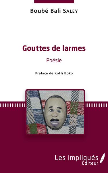 Gouttes de larmes, Poésie (9782343158884-front-cover)