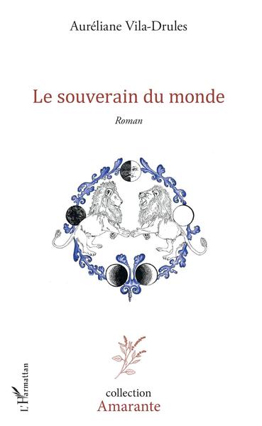 Le souverain du monde (9782343190235-front-cover)