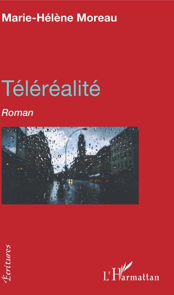 Téléréalité, Roman (9782343133720-front-cover)