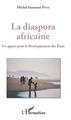 La diaspora africaine, Un apport pour le développement des Etats (9782343128856-front-cover)