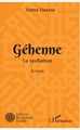 Géhenne, La spoliation - Roman (9782343111551-front-cover)