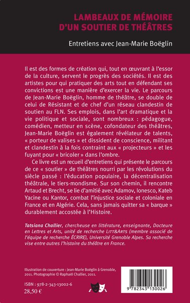 Lambeaux de mémoire d'un soutier de théâtres, Entretien avec Jean-Marie Boëglin (9782343130026-back-cover)