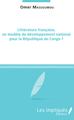 Littérature française, un modèle de développement national pour la République du Congo ? (9782343175584-front-cover)