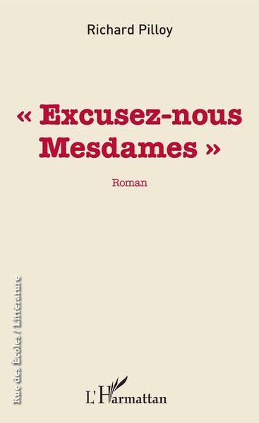 Excusez-nous Mesdames (9782343170039-front-cover)