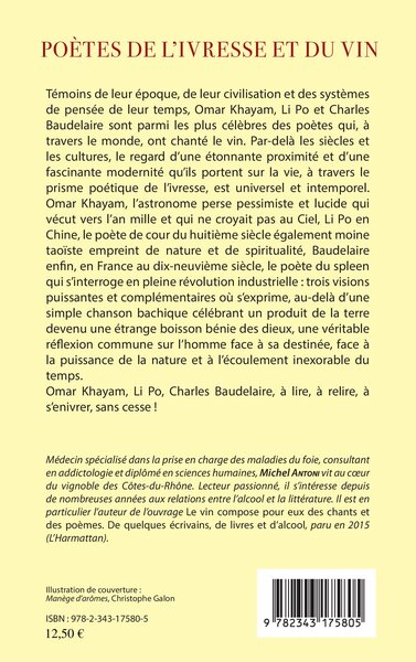 Poètes de l'ivresse et du vin, Omar Khayam, Li Po, Charles Baudelaire (9782343175805-back-cover)