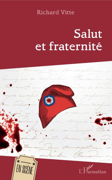 Salut et Fraternité (9782343168692-front-cover)