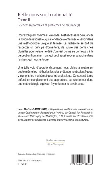 Réflexions sur la rationalité Tome II, Sciences (a)normales et problèmes de méthode(s) - Regards constellés P.M. Hebga, T. de Ch (9782343108247-back-cover)