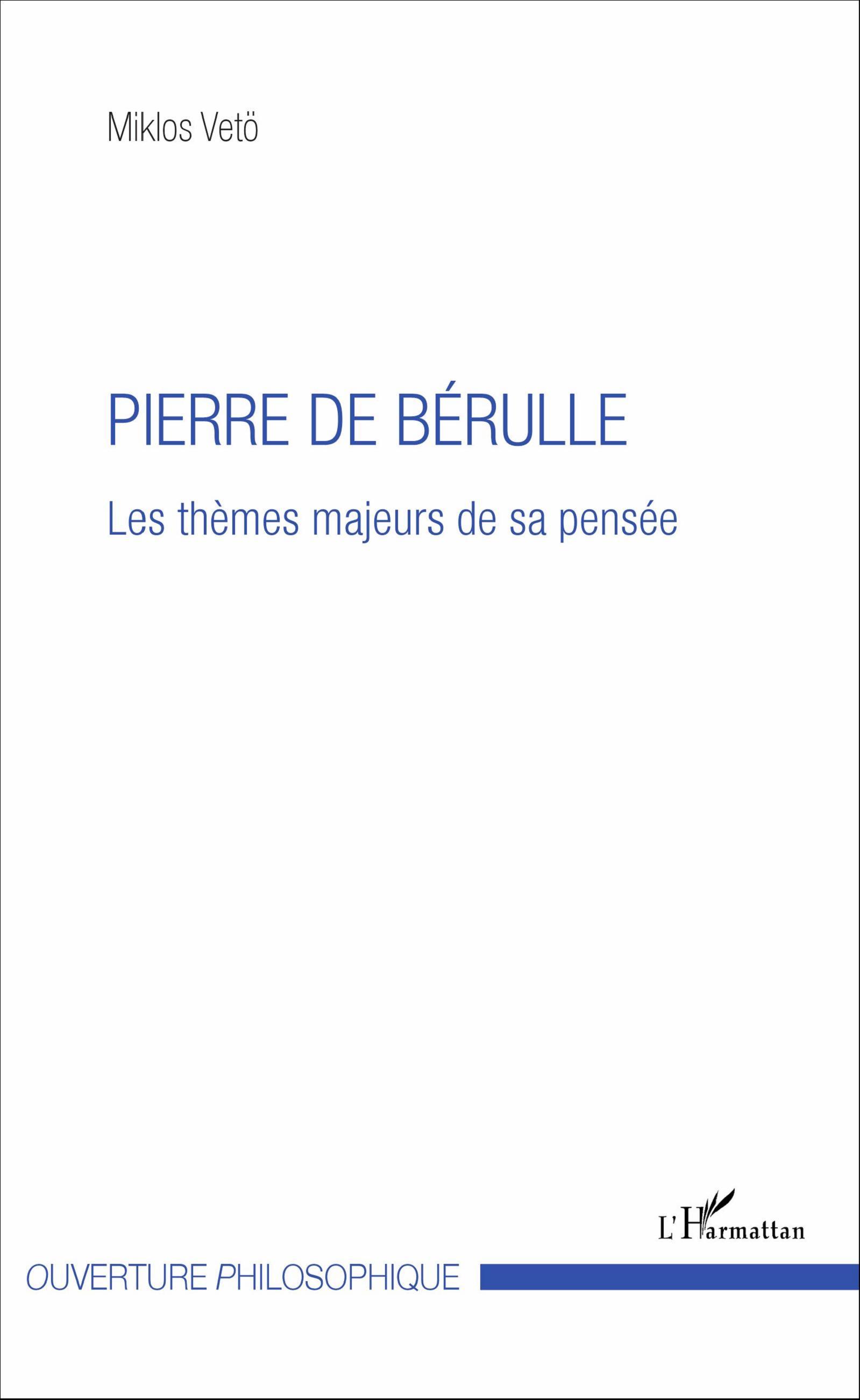 Pierre de Bérulle, Les thèmes majeurs de sa pensée (9782343106205-front-cover)