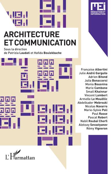 MEI (Médiation et Information), Architecture et communication (9782343162089-front-cover)
