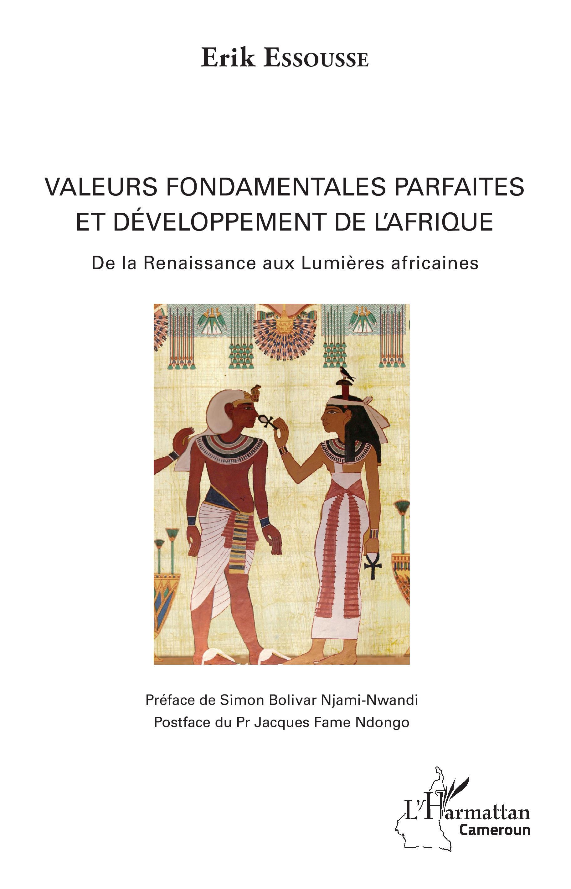 Valeurs fondamentales parfaites et développement de l'Afrique, De la Renaissance aux Lumières africaines (9782343152981-front-cover)