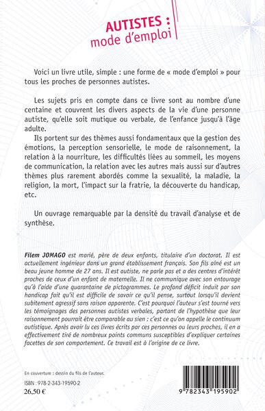 Autistes : mode d'emploi, Analyse du comportement autistique d'après des témoignages de personnes autistes et de proches (9782343195902-back-cover)