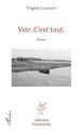 Voir. C'est tout., Roman (9782343149943-front-cover)